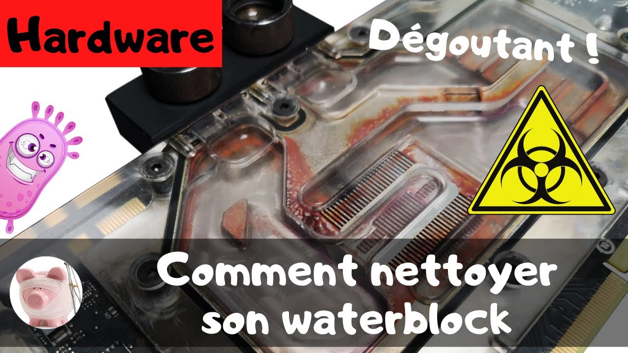 Comment nettoyer son Waterblock