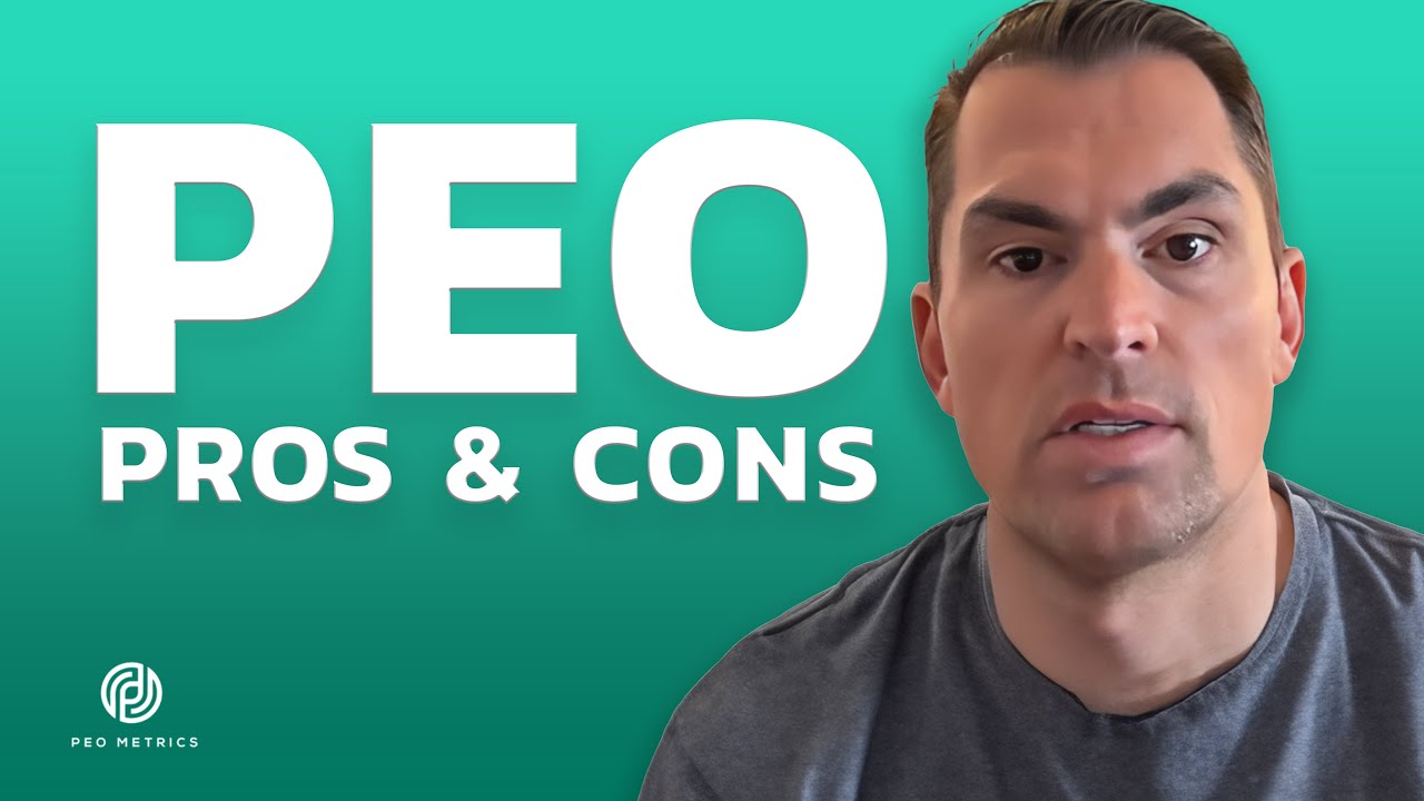 Professional Employer Organization Pros and Cons | PEO Pros and Cons