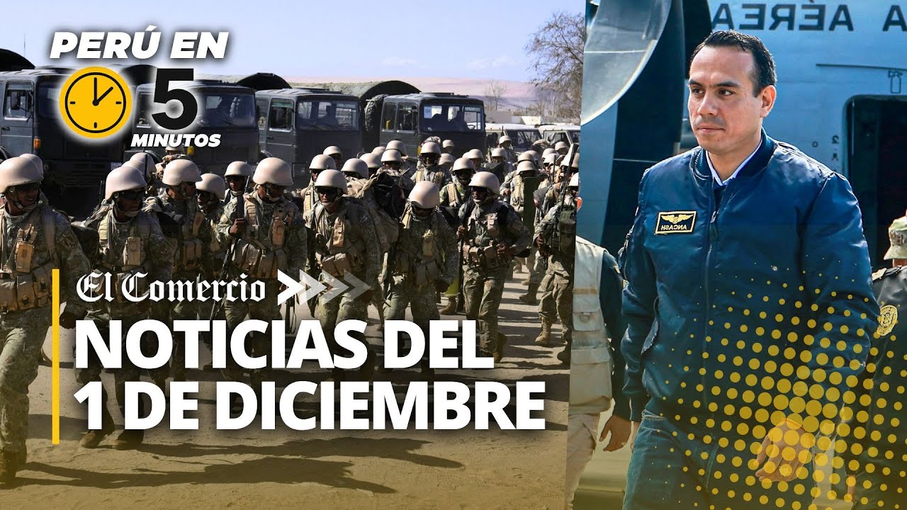 🟡 NOTICIAS PER&Uacute; 1 DE DICIEMBRE: PER&Uacute; DESPLIEGA TROPAS MILITARES EN FRONTERA CON CHILE | Noticiero