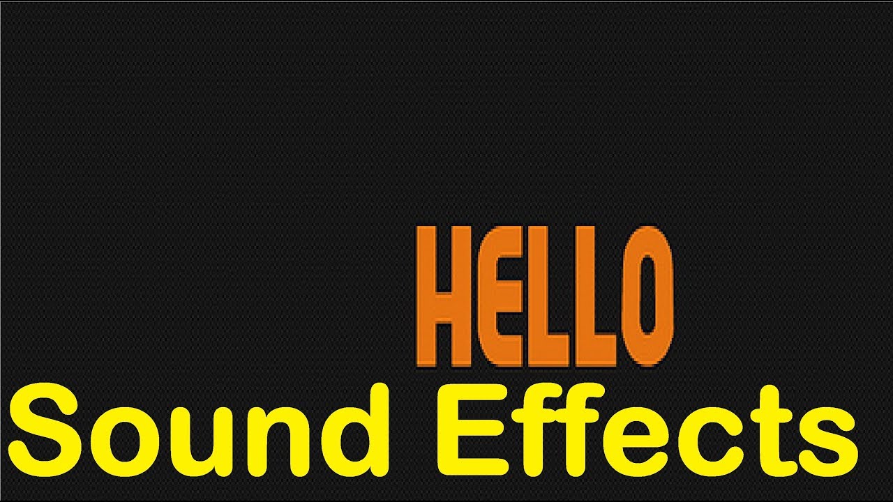 Hello Sound Effects  All Sounds (v02)