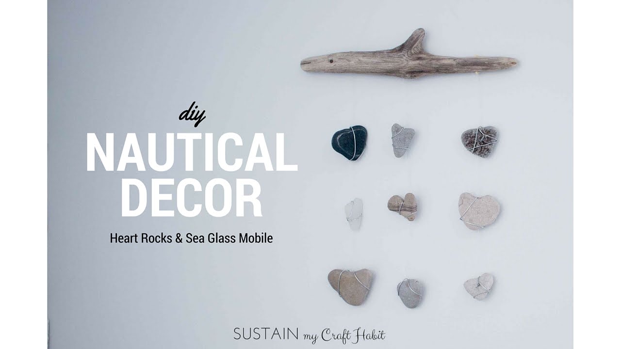 DIY Nautical Decor: Making a Heart of Stone Mobile