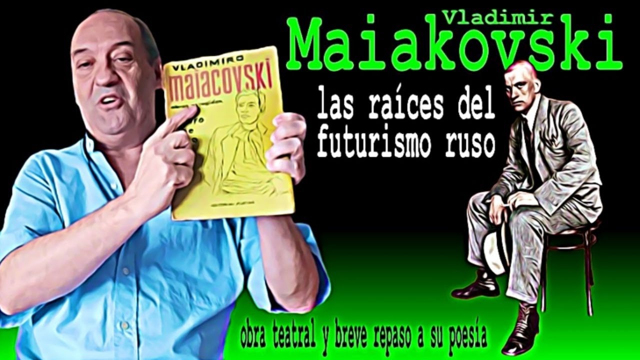 VLADIMIR MAIAKOVSKI 🎭 El TEATRO de un bolchevique