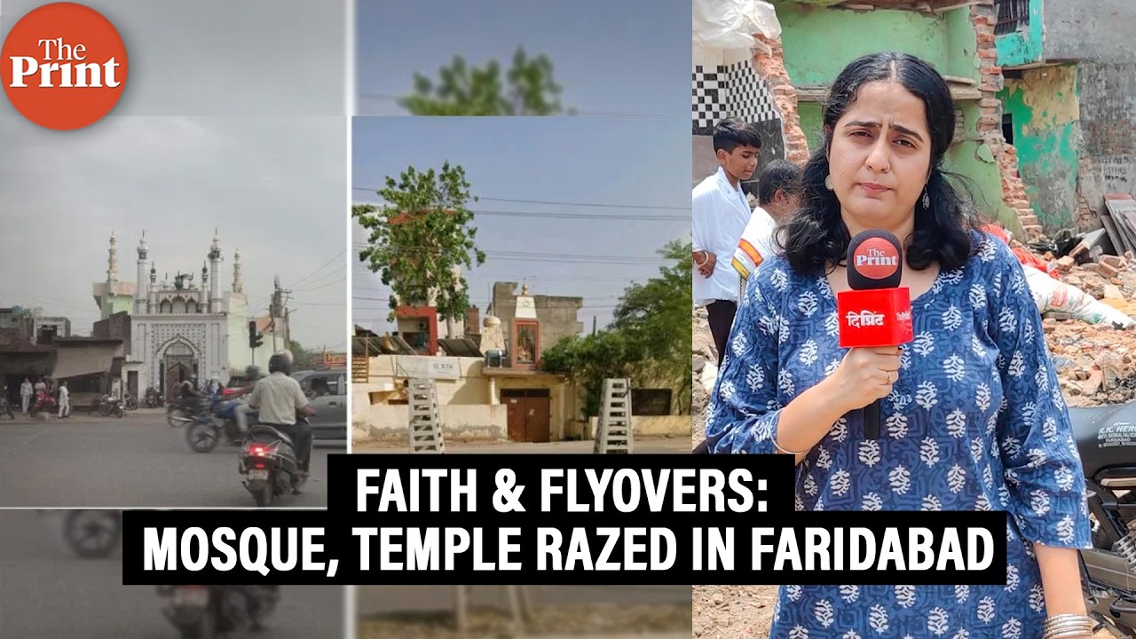 Infra, faith collide as Faridabad razes temple and mosque to make way for elevated flyovers