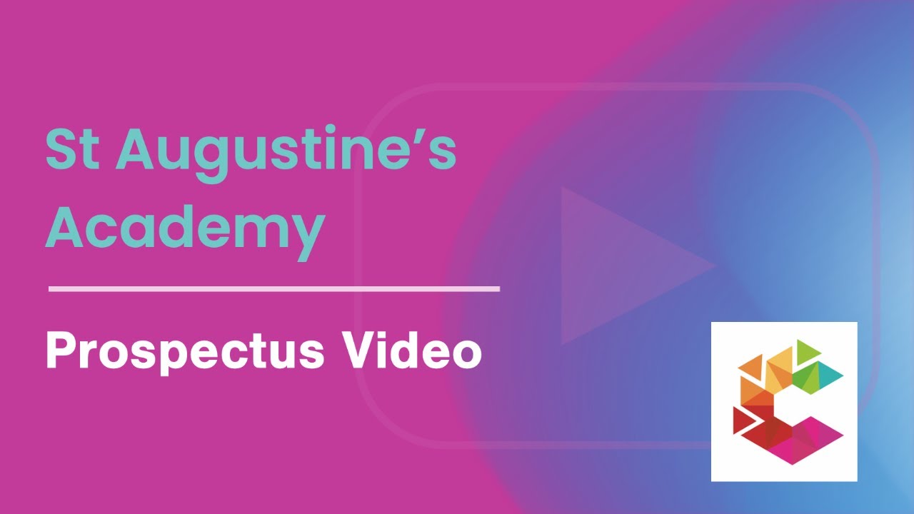 St Augustine's Academy | Prospectus Video