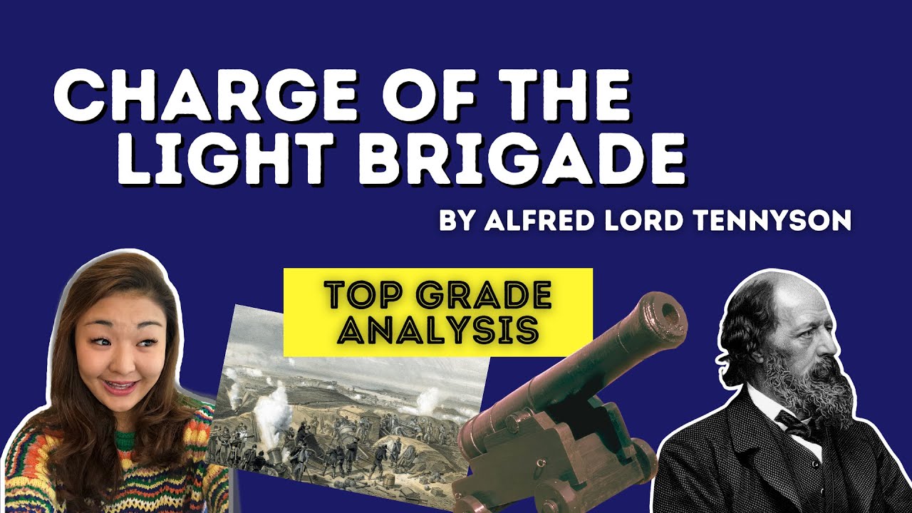 Charge of the Light Brigade by Alfred Lord Tennyson | Top grade analysis