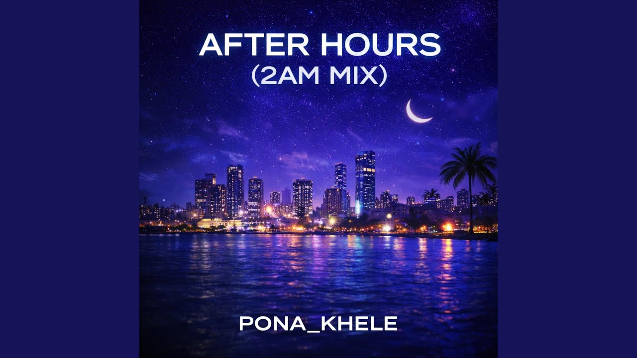AFTER HOURS (2AM MIX) (version 1)