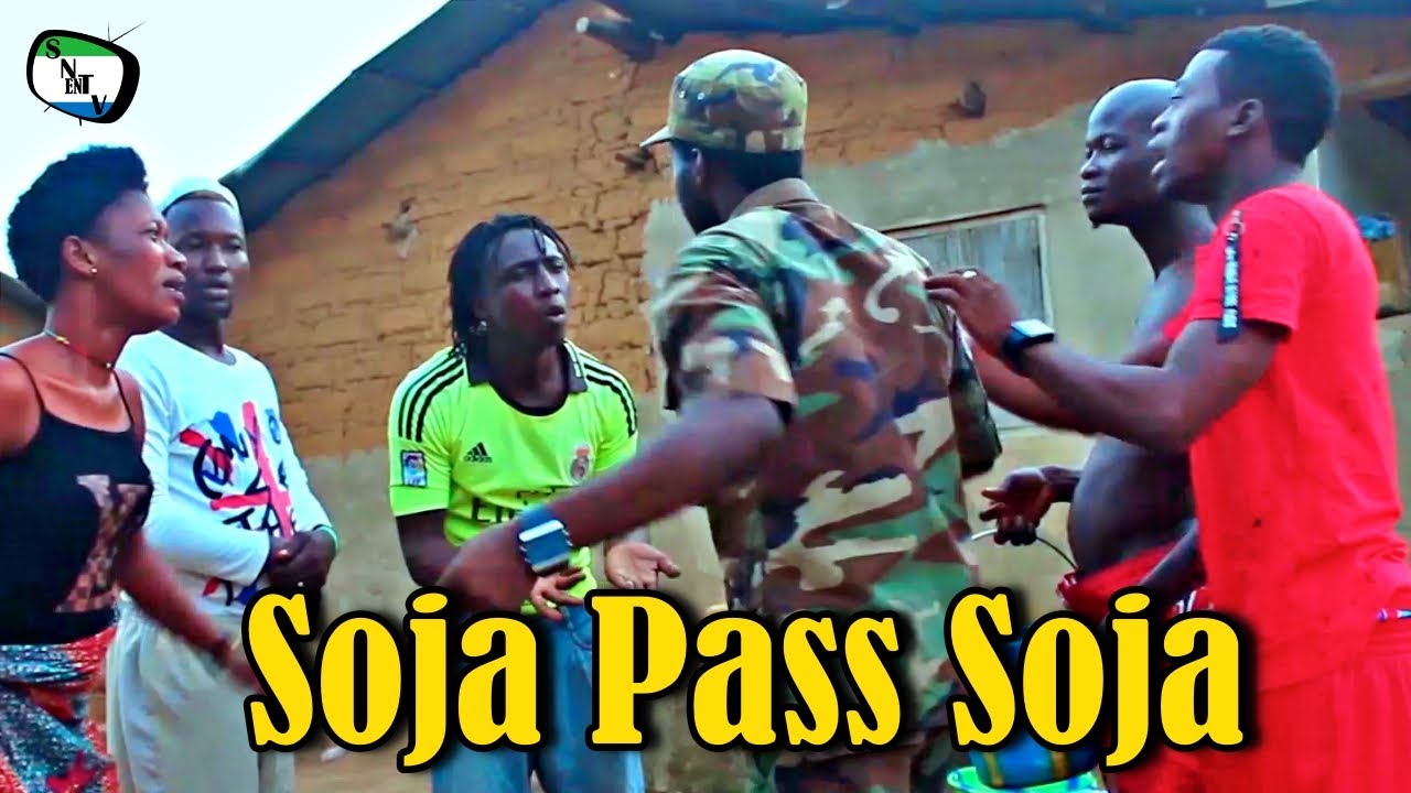 Soja Pass Soja - Sana Gbinbin - Sierra Network Comedy