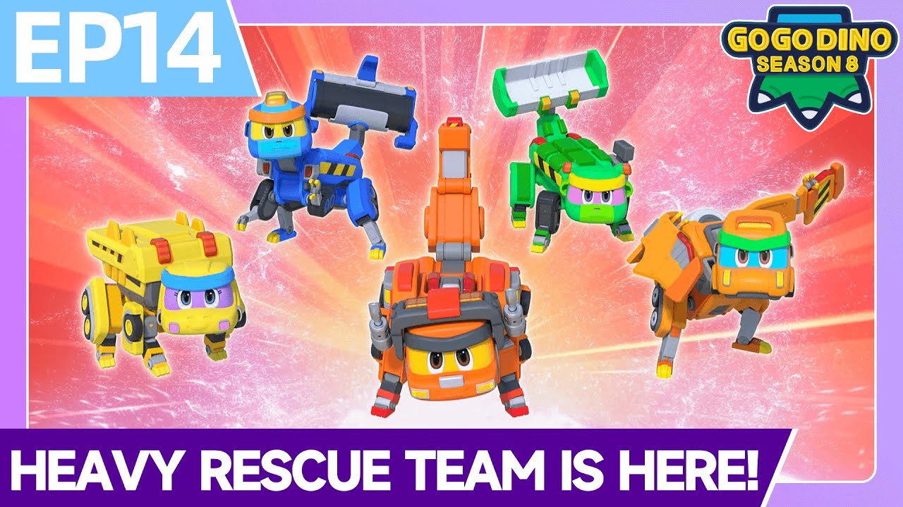 ⭐️New⭐️ GoGoDino S8 | EP14 Heavy Rescue Team is Here! | Dinosaurs Cartoon | Superhero Animation