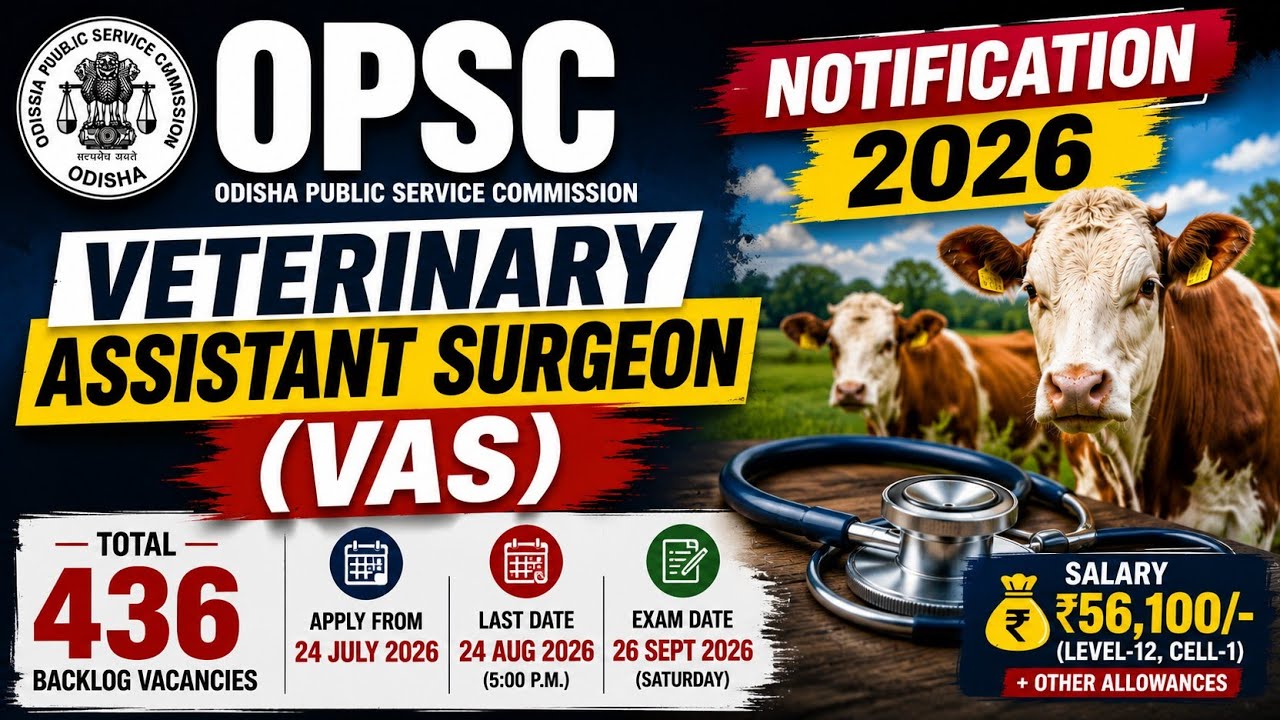 OPSC VAS Recruitment 2026 | 436 Vacancies | ₹56,100 Salary | Apply Onlin