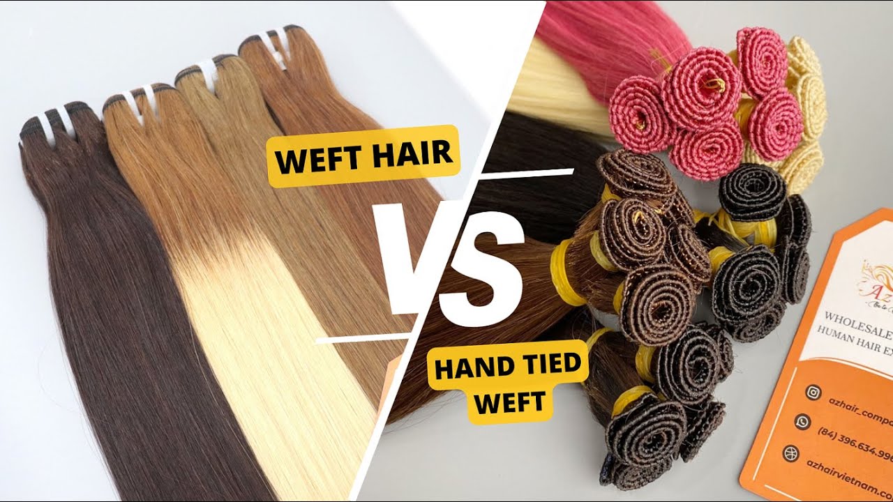 AZ Hair Company - Differences Between Hand-tied Weft and Machine Weft | AZ Hair Vietnam