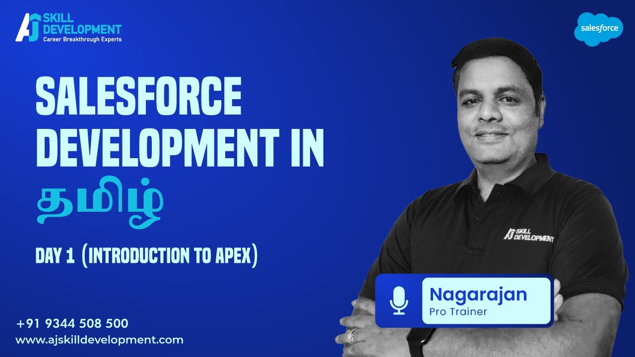 Salesforce Development in Tamil | Day 1 | Nagarajan | AJ Skill Development Academy