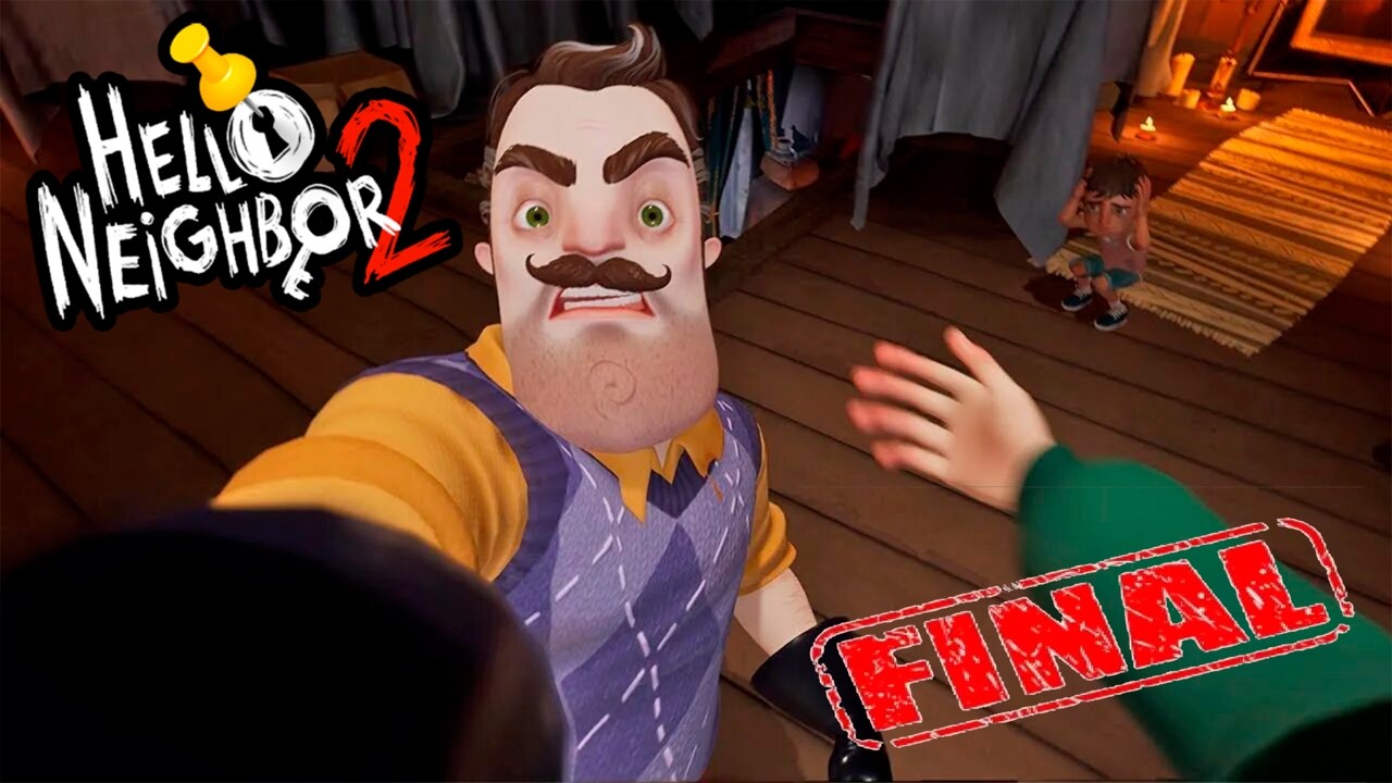 ФИНАЛ СОСЕДА!| Hello Neighbour 2
