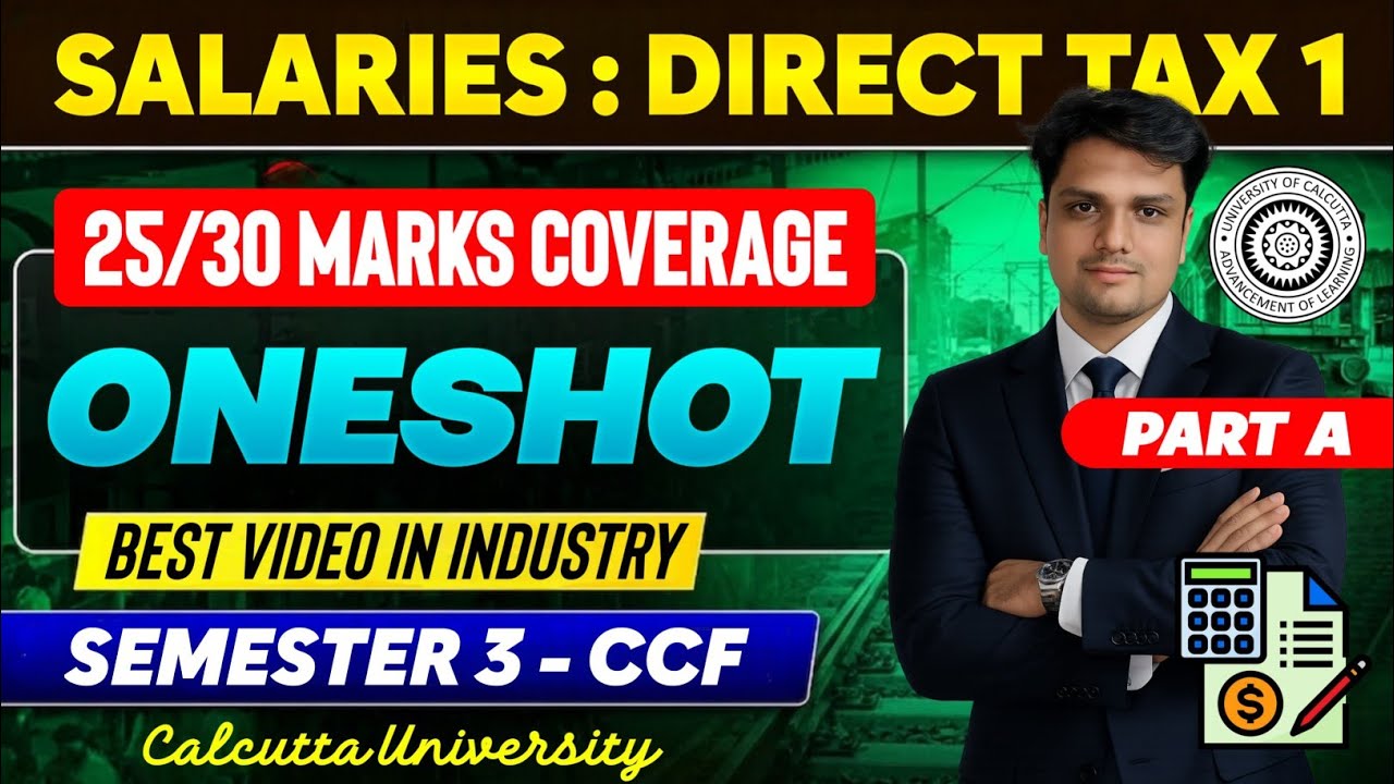 Income From Salaries |Part-A| One shot Marathon | Taxation| Bcom Sem-3 CCF| Calcutta University 