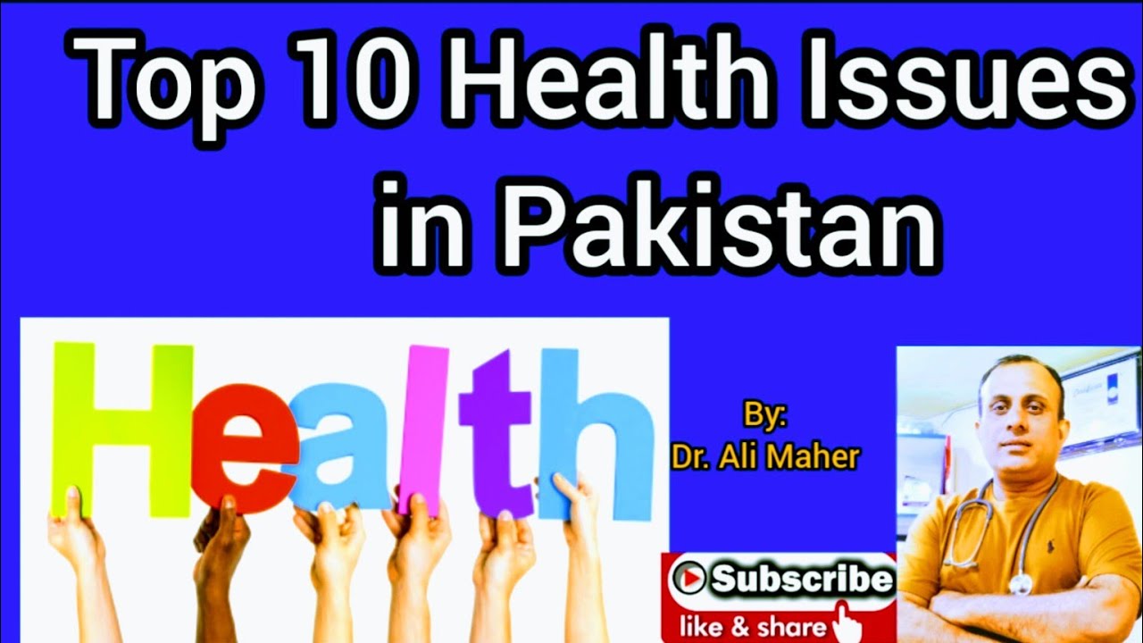 10 Diseases Destroying Pakistan's Healthcare System