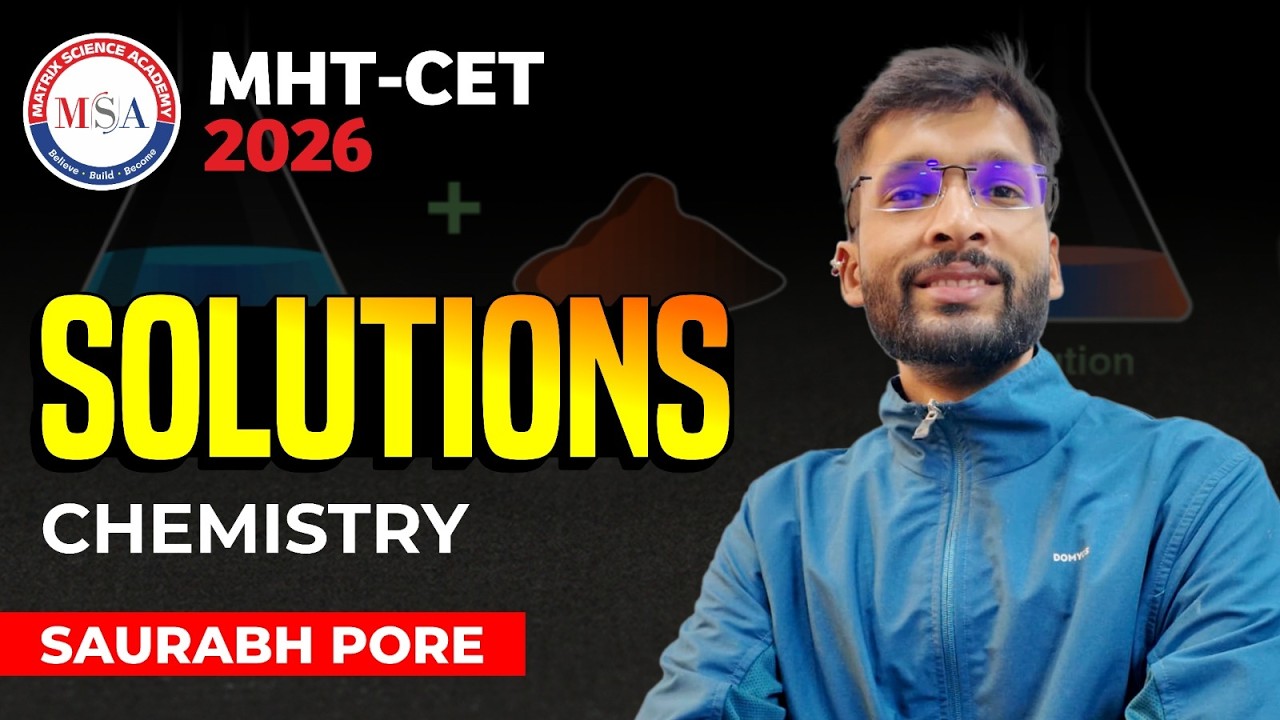 SOLUTIONS | ONE SHOT REVISION | MHT CET 2026 | SAURABH PORE SIR
