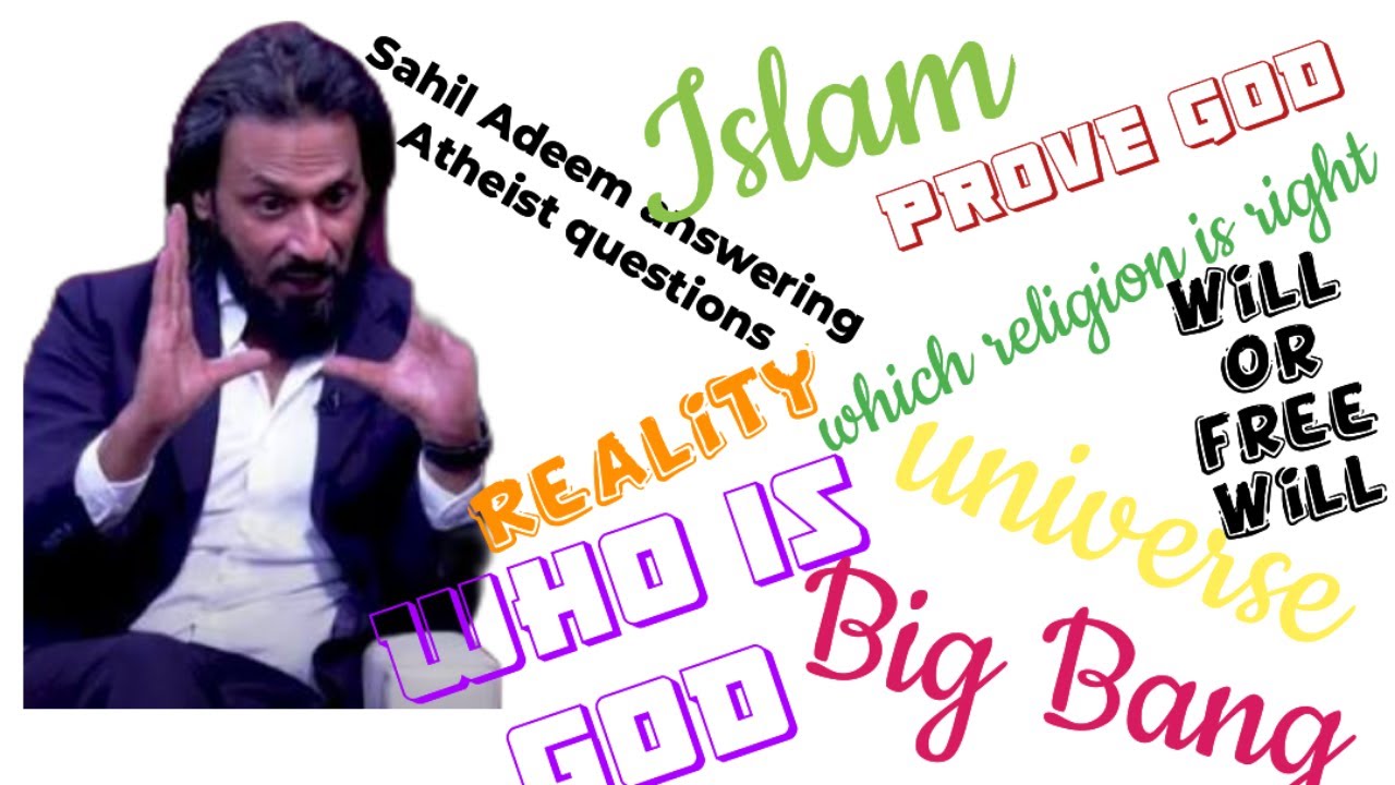 Rare video of Sahil Adeem | answering atheistic questions