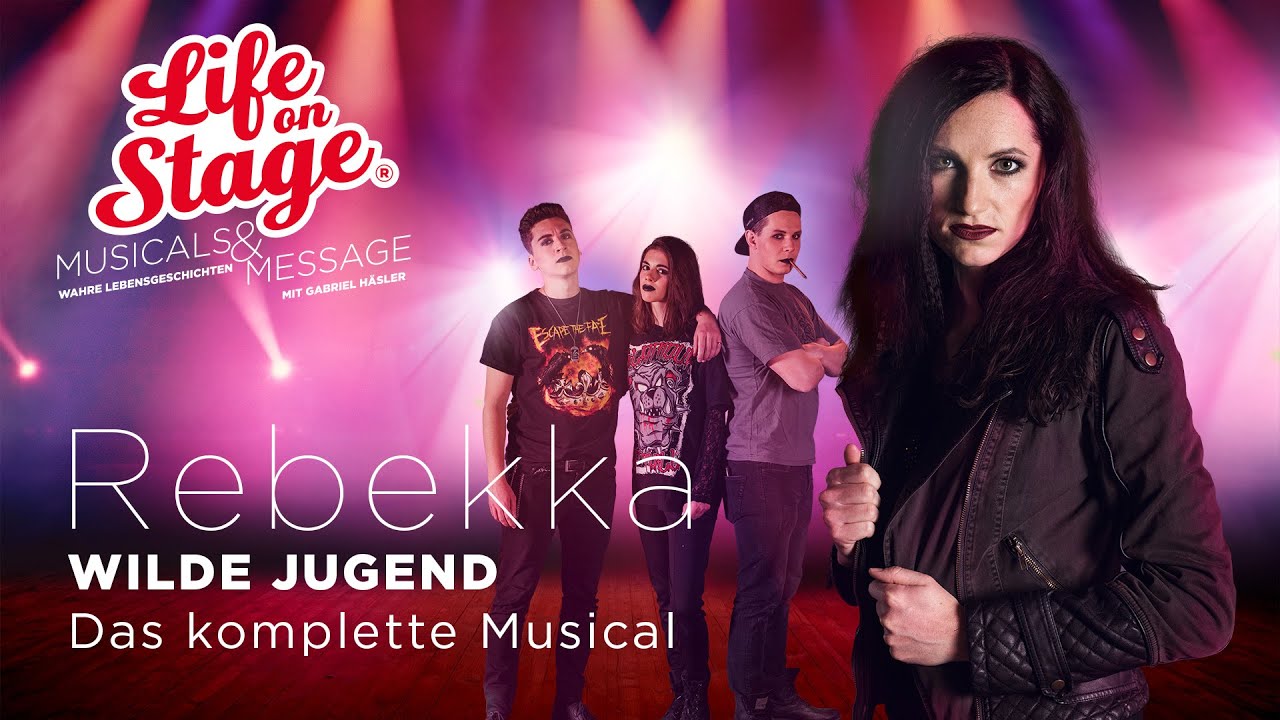 Rebekka: Wilde Jugend – Musical & Message
