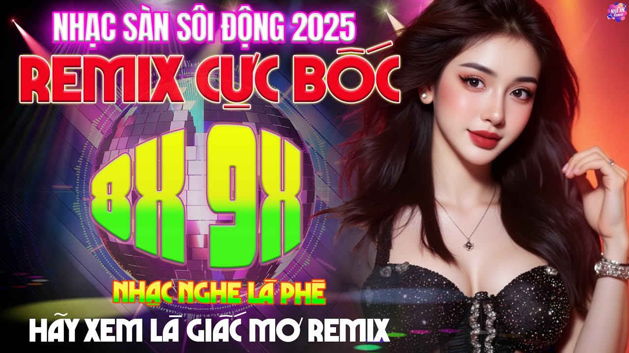 Hãy Xem Là Giấc Mơ Remix Hay Nhất-Nhạc 8x9x Vinahouse Nonstop Cực Cháy 2026-8X9X REMIX BASS CỰC MẠNH