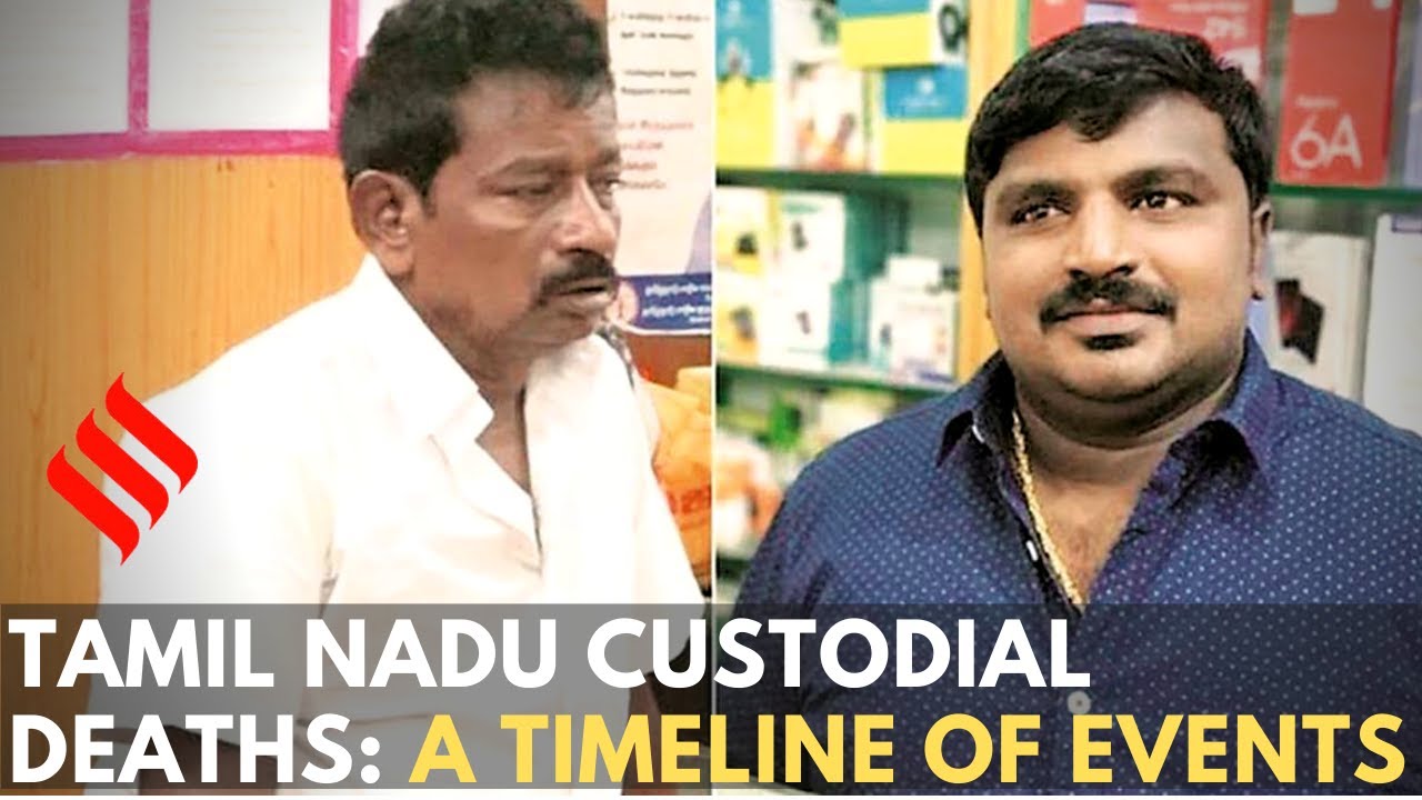Tamil Nadu custodial deaths: A timeline of events
