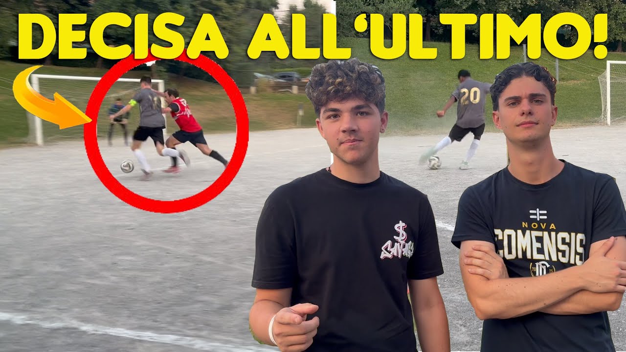 😱⚽PARTITA DECISA ALL'ULTIMO NEL NUOVO TORNEO ESTIVO!