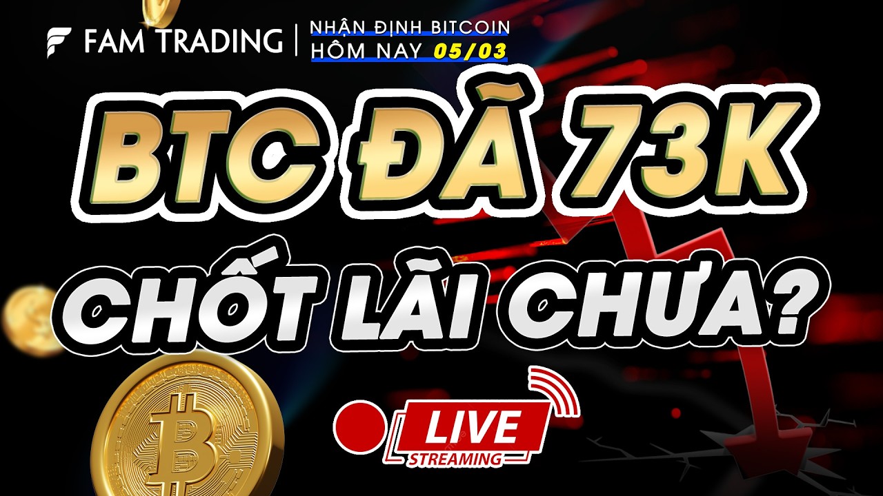 CẬP NHẬT GIÁ BITCOIN HÔM NAY VÀ THỊ TRƯỜNG CRYPTO: BTC ĐÃ 73K - CHỐT LÃI CHƯA?