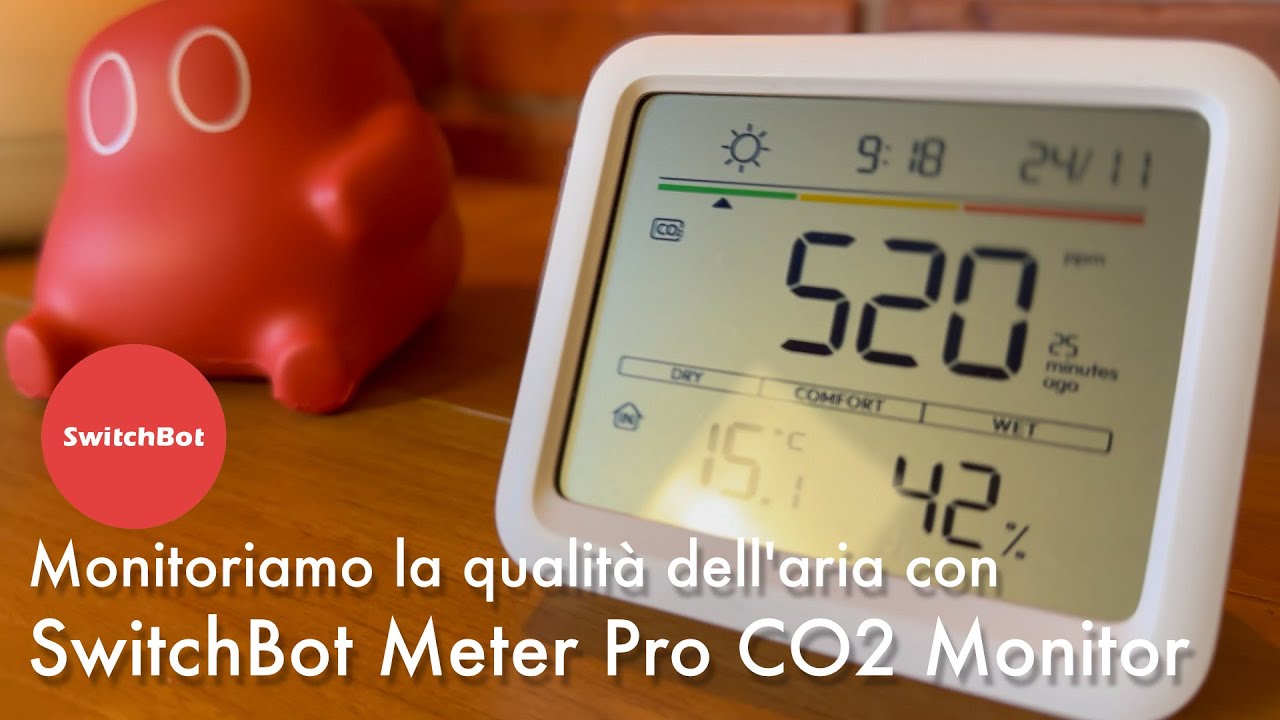 🌿 Monitoriamo la qualità dell'aria con SwitchBot Meter Pro CO2 Monitor! 🌿