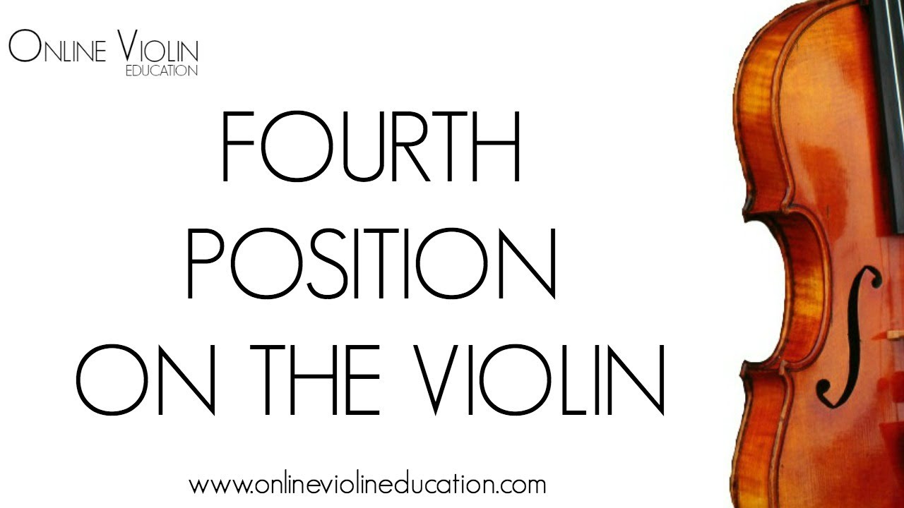 Fourth Position on the Violin