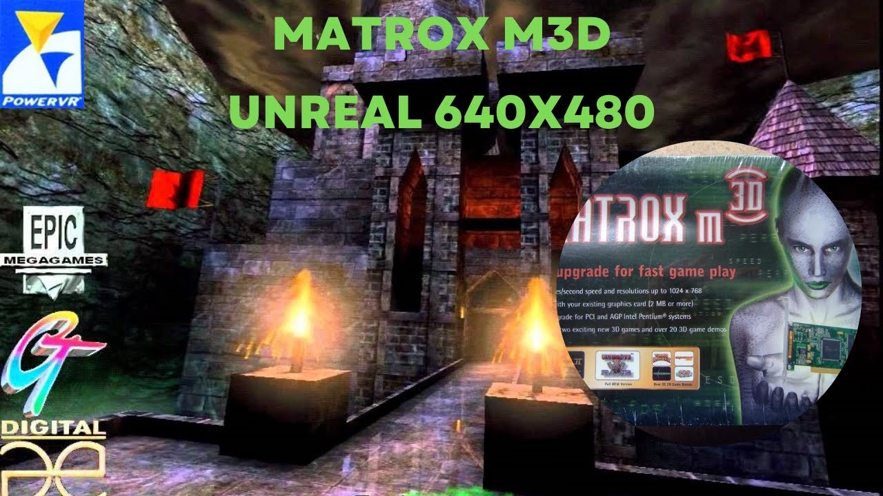 Matrox M3D & Unreal