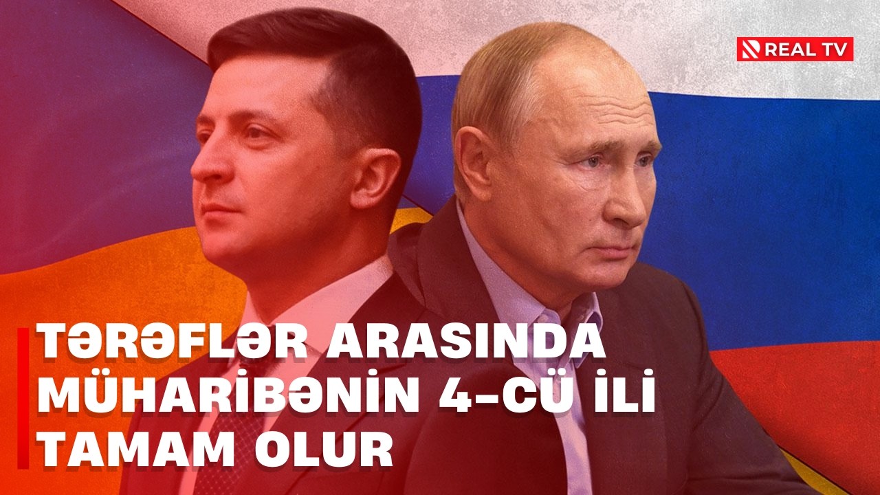 Rusiya-Ukrayna müharibəsi - Tərəflər arasında müharibənin 4-cü ili tamam olur