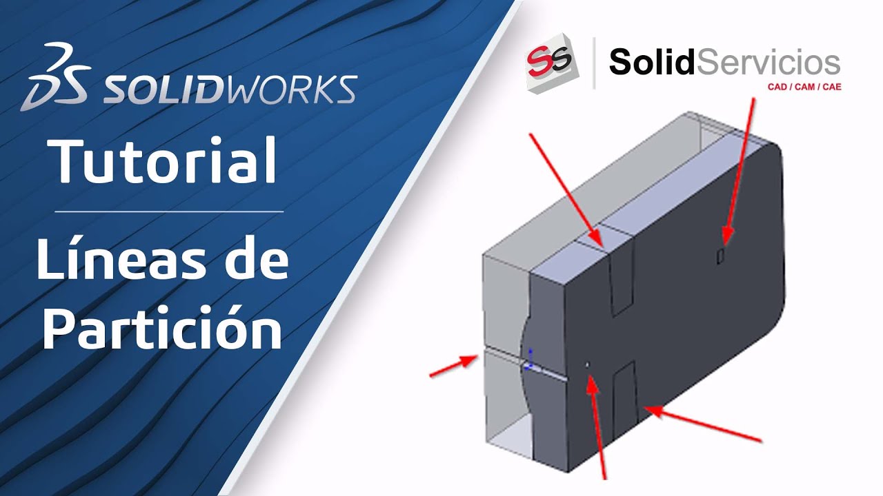 TUTORIAL SOLIDWORKS: Líneas de partición