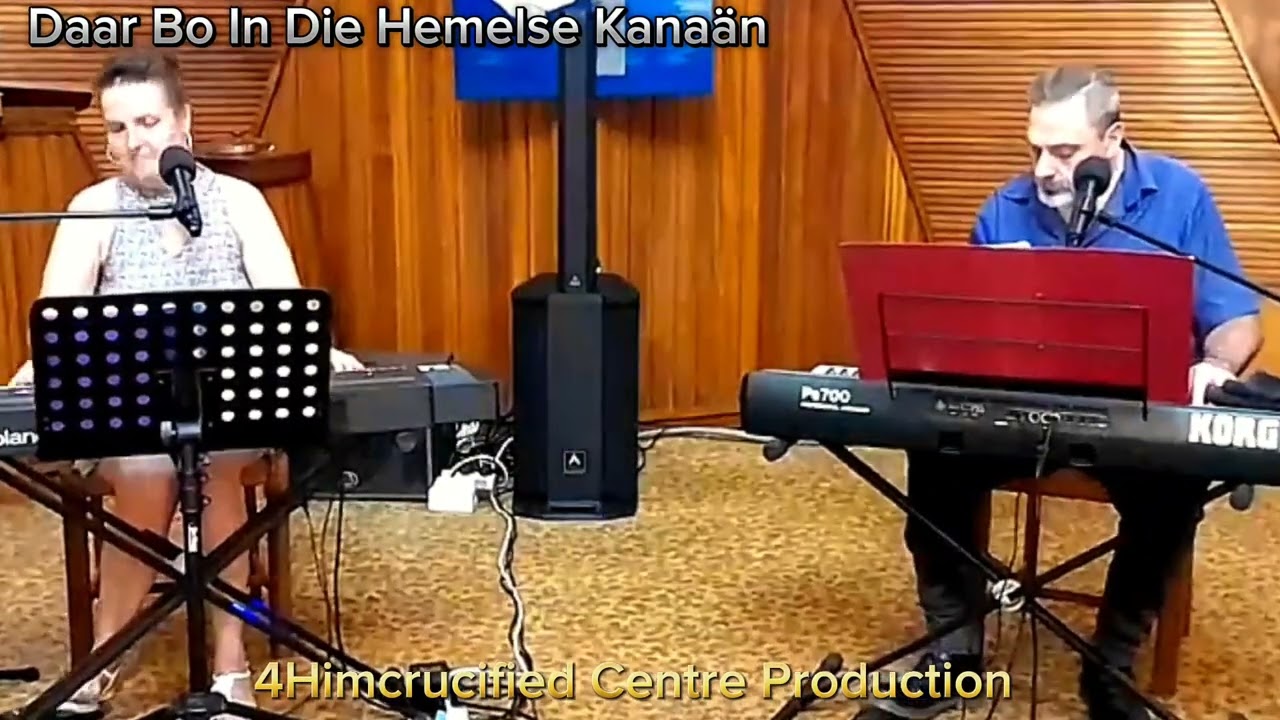 Daar Bo In Die Hemelse Kanaän -  Chris & Bettie Marx 4Himcrucified Centre