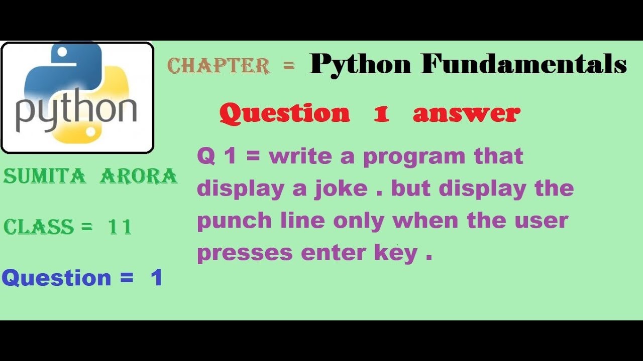 Write a program that display a joke. But display the punch line only when the user presses enter key