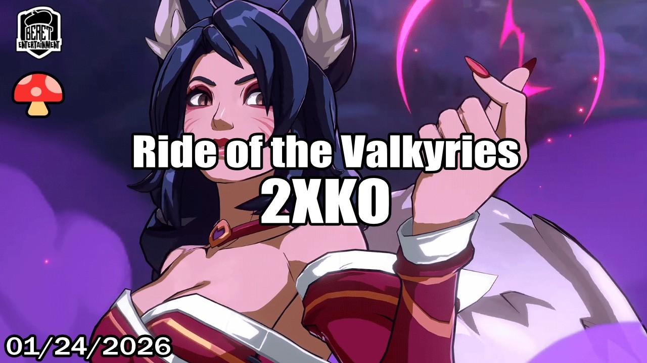 Ride of the Valkyries - 02/24/26 - 2XKO