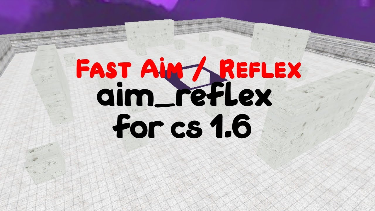 CS:GO Fast Aim / Reflex (aim_reflex) Training for cs 1.6 PLUGIN + MAP [easy installation]