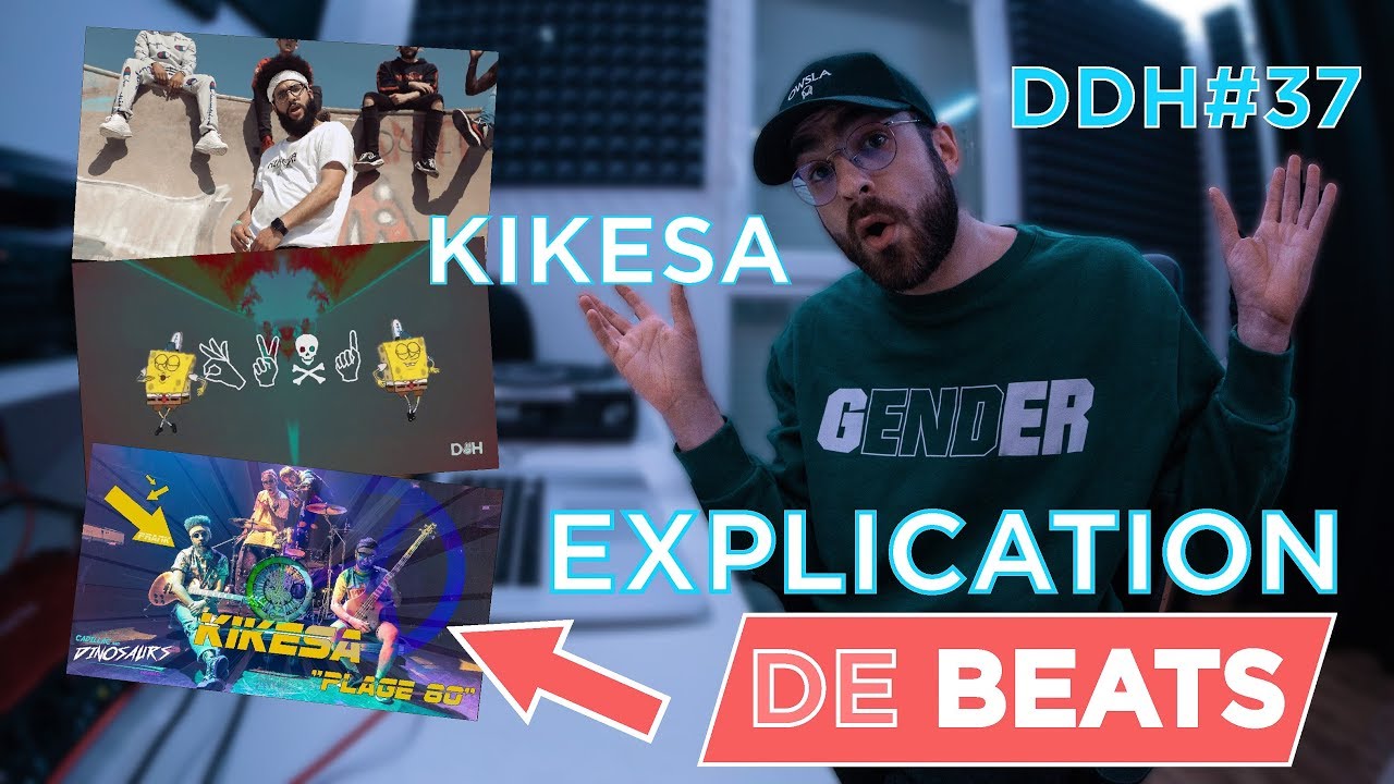 KIKESA - EXPLICATION DE BEATS #2 (DDH#37)