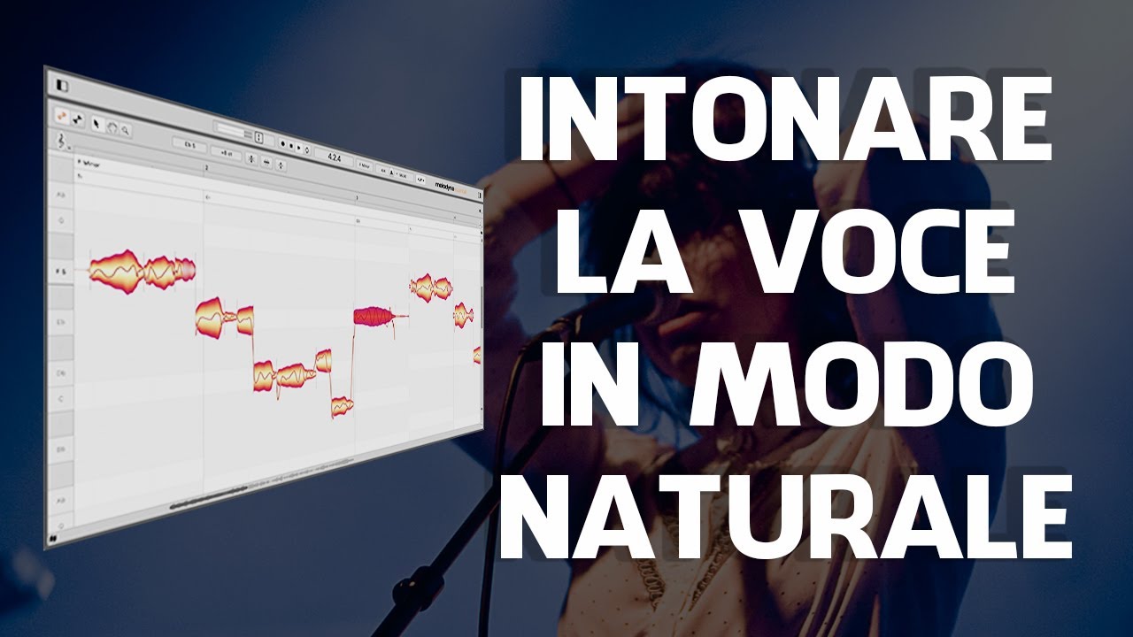 COME INTONARE LA VOCE Con Melodyne 5 (Pro Tools, Logic, Ableton, Cubase, Studio One)