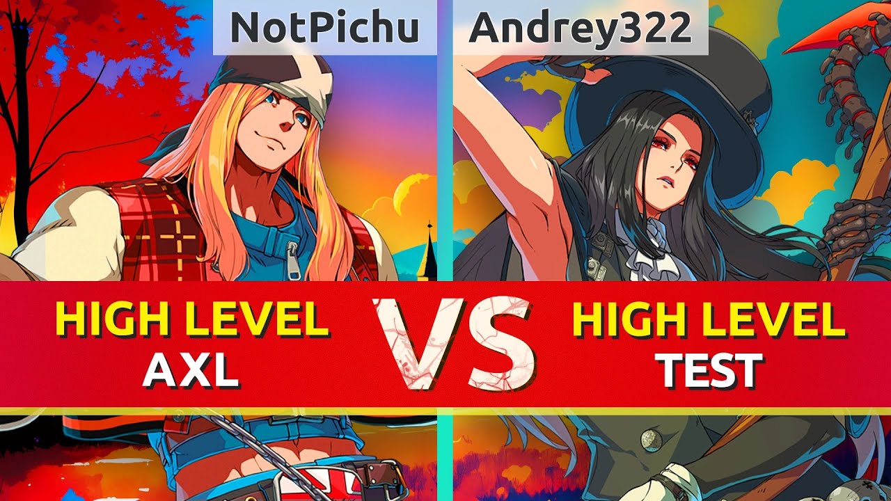 GGST ▰ NotPichu (Axl) vs Andrey322 (Testament). Guilty Gear Strive High Level Gameplay