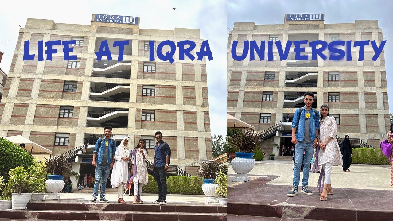 Iqra University 👨‍🎓|| Life At Iqra University || Hamari Life University Mein Kesi🤭