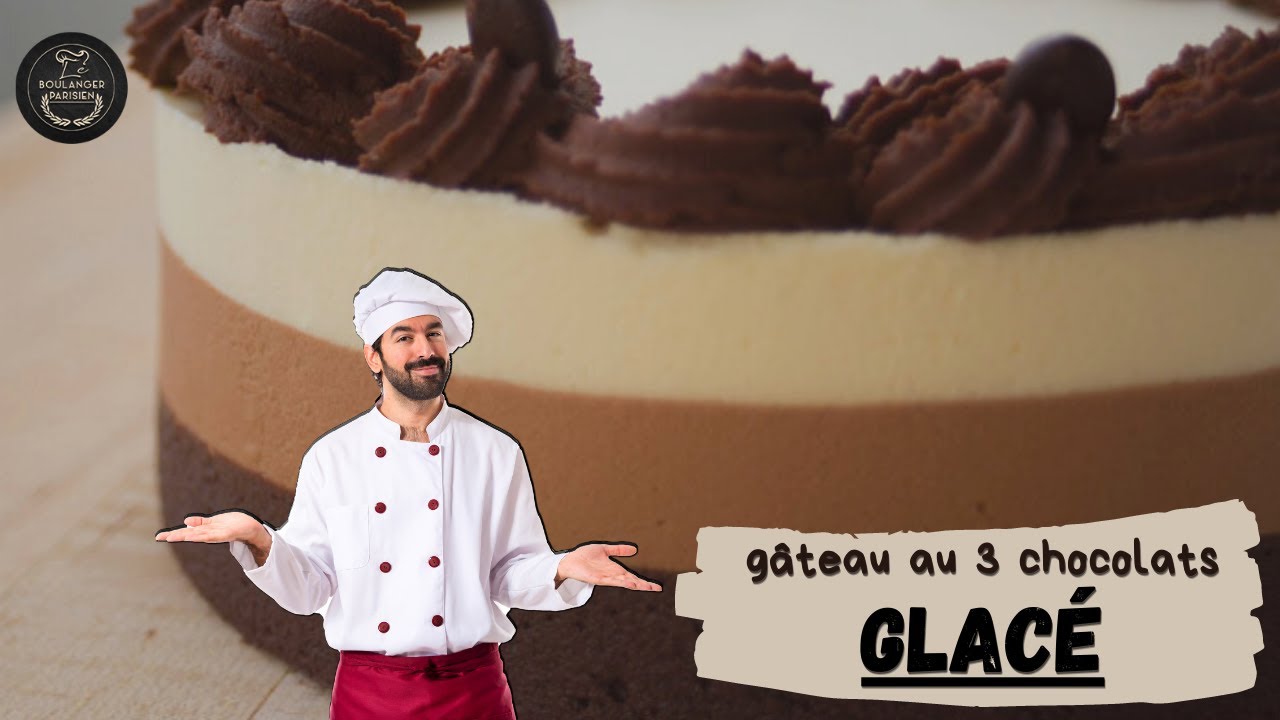 G&acirc;teau au 3 chocolats glac&eacute; | Le Boulanger Parisien