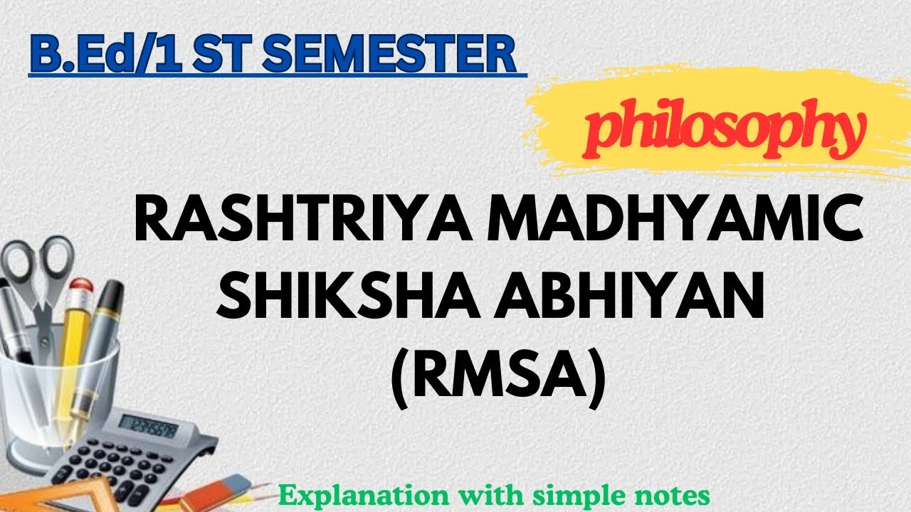 RMSA /RASHTRIYA MADHYAMIC SHIKSHA ABHIYAN/B.Ed 1st sem/Philosophy/#calicutuniversity #mguniversity