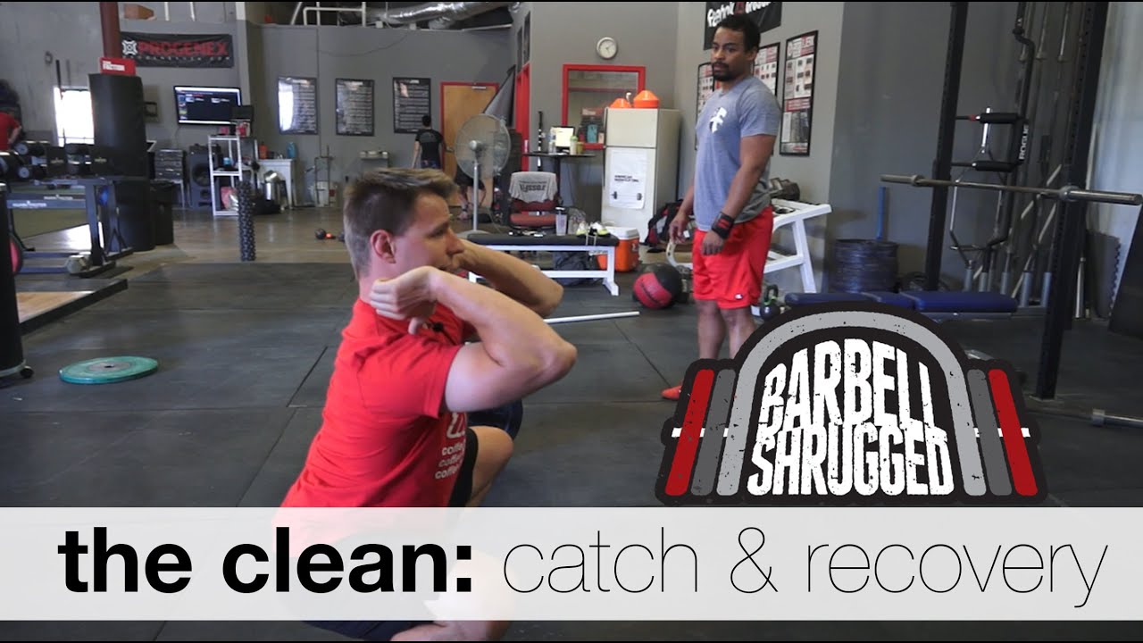 The Clean: Catch and Recovery - Technique WOD