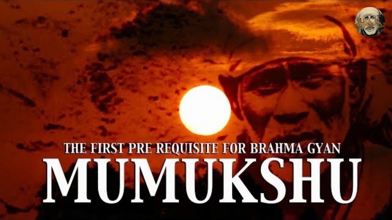MUMUKSHU - The Intense Longing for God