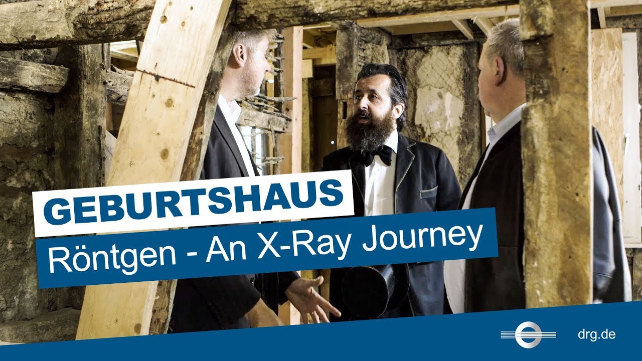 Der Film zum Haus: R&ouml;ntgen - An X-Ray Journey | DRG