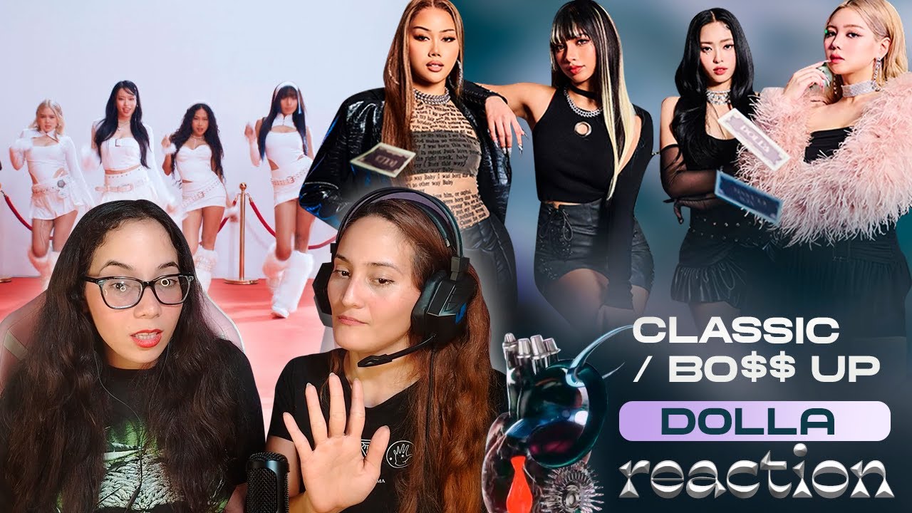 Hermanas reaccionando a DOLLA - CLASSIC & BO$$ UP | LAS MORO