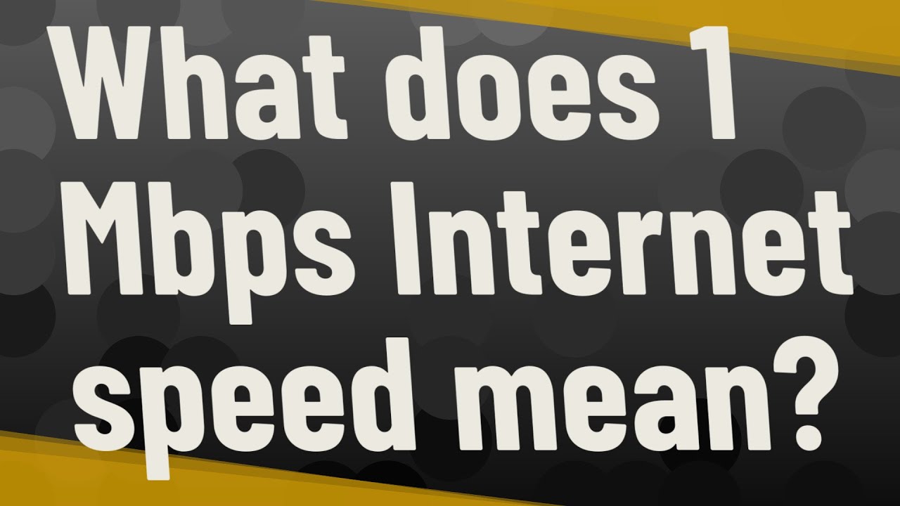 Co oznacza prędkość Internetu 1 Mb/s?