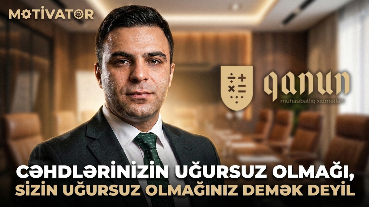 Cəhdlərinizin uğursuz olmağı, sizin uğursuz olmağınız demək deyil