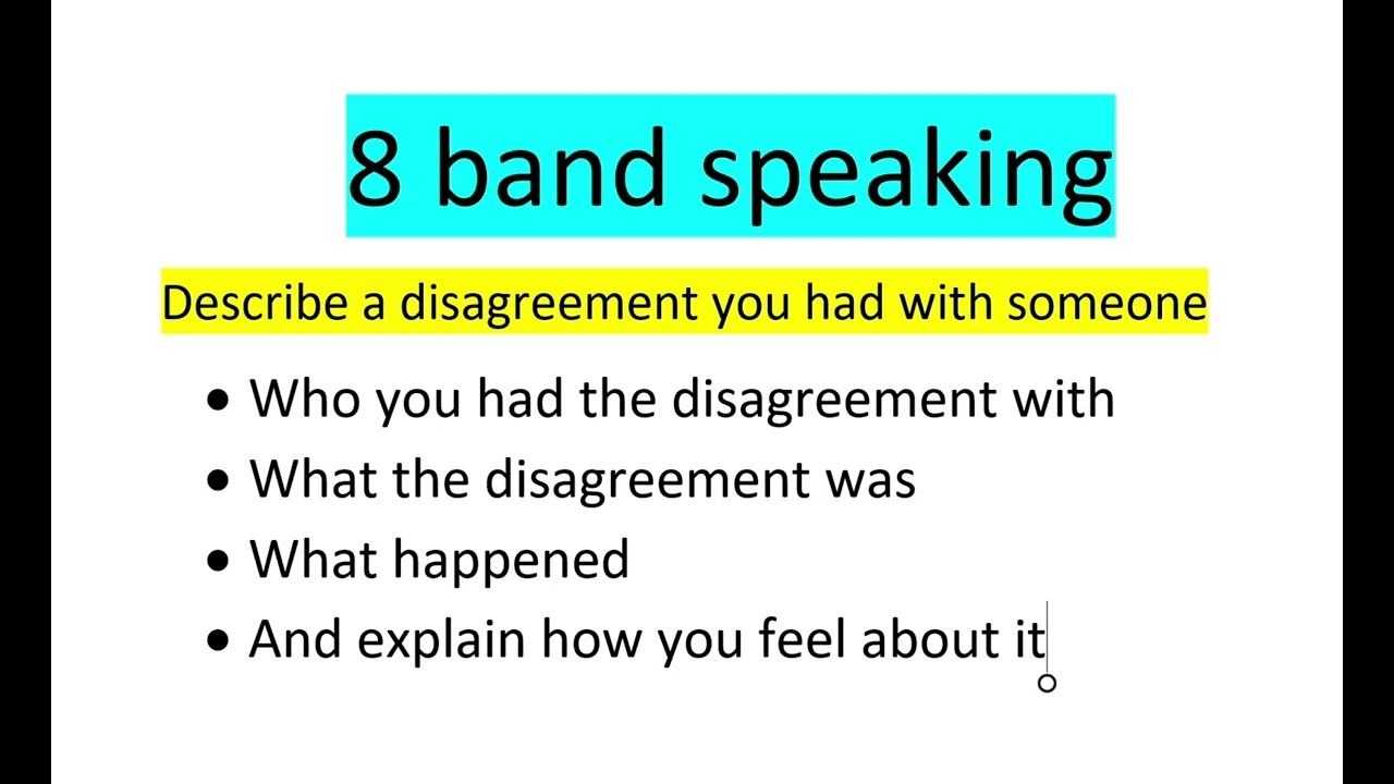 IELTS Speaking Band 8 Sample | Describe a Disagreement You Had | Cue Card with Tips