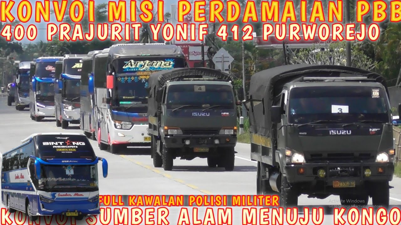 FULL PENGAWALAN DEMI MISI PERDAMAIAN | HUNTING KONVOI BUS SUMBER ALAM & YONIF 412/RAIDER PURWOREJO‼️