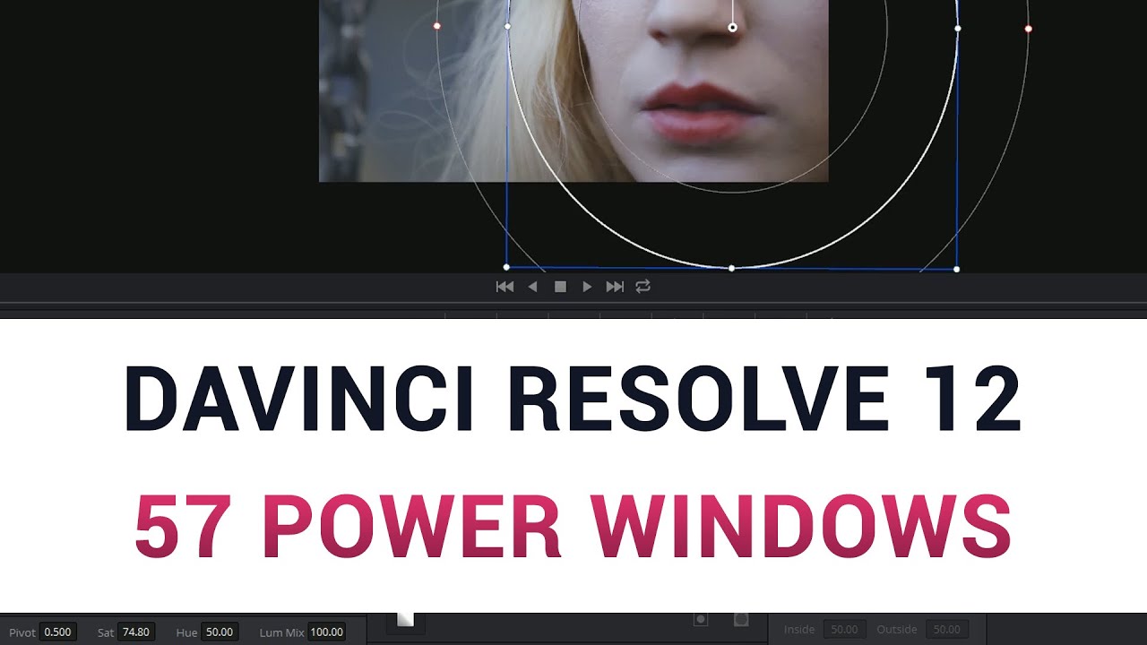 DaVinci Resolve 12 - 57 Power Windows