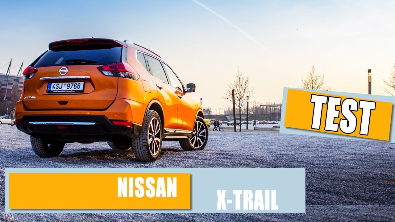 TEST - Nissan X-TRAIL 2.0 dCi TEKNA 2018